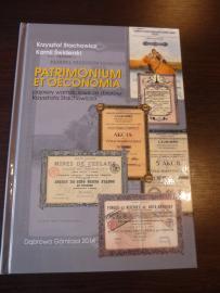 Patrimonium et oeconomia. Papiery wartościowe ze zbiorów Krzysztofa Stachowicza