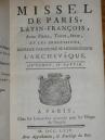 40. MISSEL de Paris, latin-françois avec prime, tierce, sexte, et les processions (...). Paryż 1764