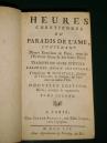 Jacobus Merlo Horstius Pozłacane godzinki albo raj duszy chrześcijańskiej Paryż 1764
