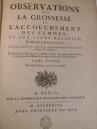 Mauriceau Traktat o położnictwie i chorobach kobiet w ciąży 32 ryc. T.1-2 Paryż 1738